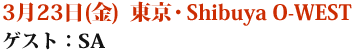 323()  EShibuya O-WEST@QXgFSA